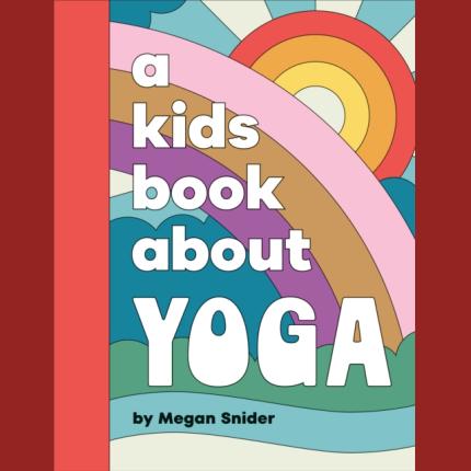 A Kids Book About Yoga