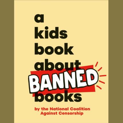A Kids Book About Banned Books