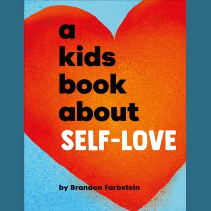 A Kids Book About Self-Love