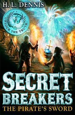 Secret Breakers: The Pirate’s Sword: Book 5