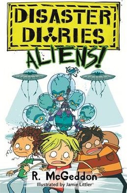 Disaster Diaries: ALIENS!: Book 2
