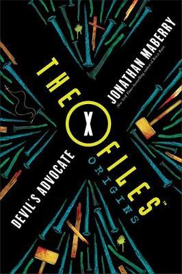 The X-Files Origins: Devil’s Advocate