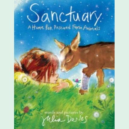 Sanctuary: A Home for Rescued Farm Animals