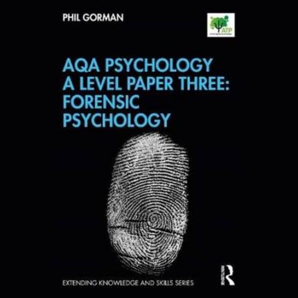 AQA Psychology A Level Paper Three: Forensic Psychology