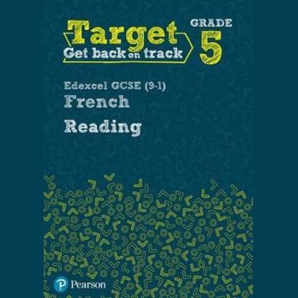 Target Grade 5 Reading Edexcel GCSE (9-1) French Workbook