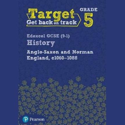 Target Grade 5 Edexcel Anglo-Saxon & Norman Wbk
