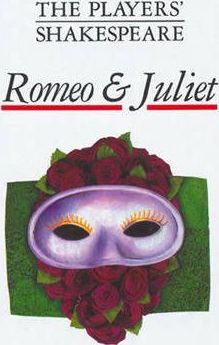 Romeo and Juliet (The Players’ Shakespeare)