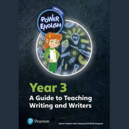 Power English: Writing Teacher’s Guide Year 3
