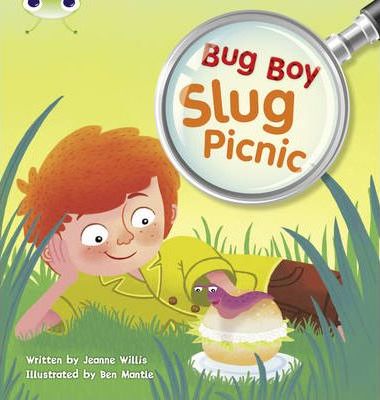 Bug Club Independent Fiction Year 1 Yellow B Bug Boy: Slug Picnic