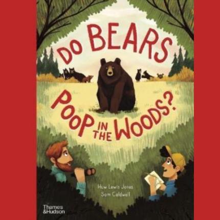Do bears poop in the woods?