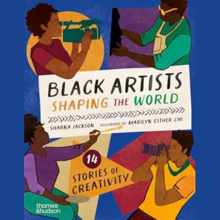 Black Artists Shaping the World: 14 stories of creativity