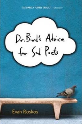 Dr. Bird’s Advice for Sad Poets