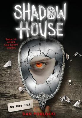Shadow House: No Way Out