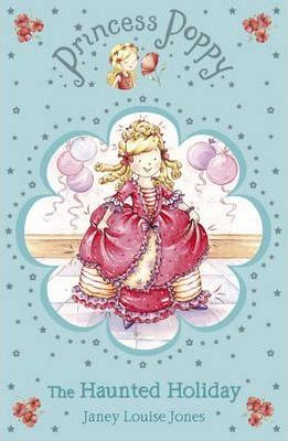 Princess Poppy: The Haunted Holiday