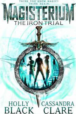 Magisterium: The Iron Trial