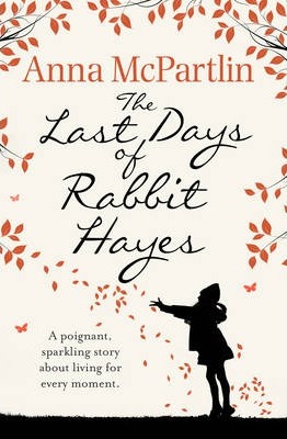The Last Days of Rabbit Hayes