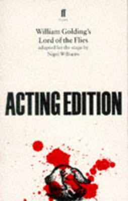 Lord of the Flies: adapted for the stage by Nigel Williams