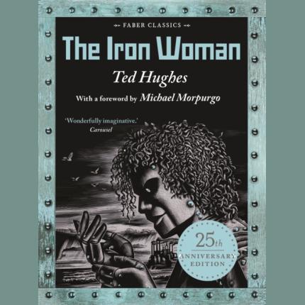 The Iron Woman: 25th Anniversary Edition