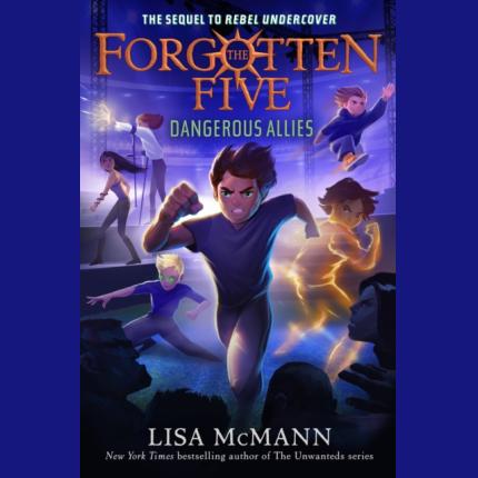 The Forgotten Five 4: Dangerous Allies