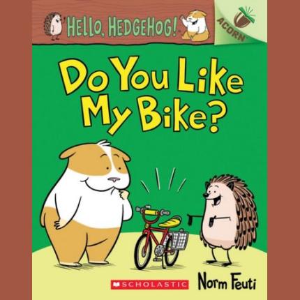 Hello, Hedgehog: Do You Like My Bike?