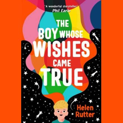 The Boy Whose Wishes Came True