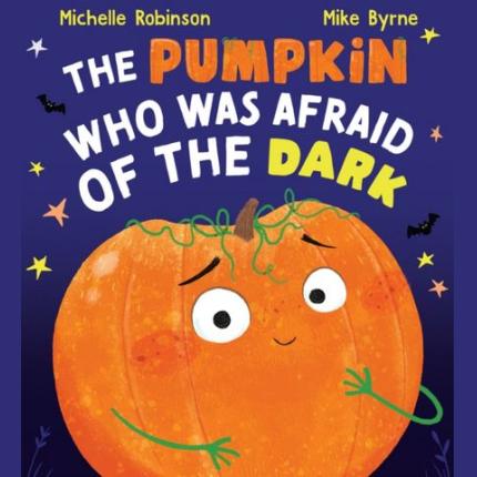 The Pumpkin Who was Afraid of the Dark (PB)