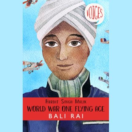 Voices: Hardit Singh Malik: World War One Flying Ace