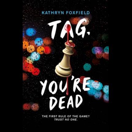 Tag, You’re Dead