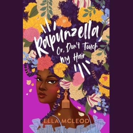 Rapunzella, Or, Don’t Touch My Hair
