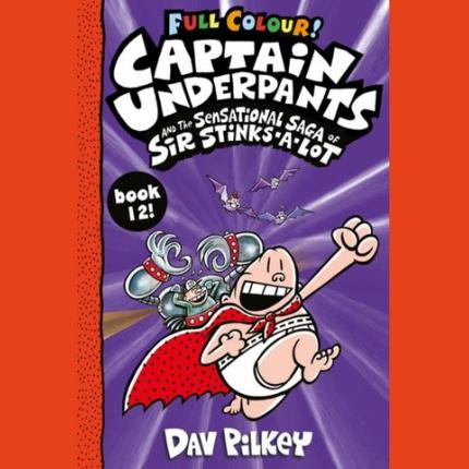 Captain Underpants and the Sensational Saga of Sir Stinks-a-Lot Colour