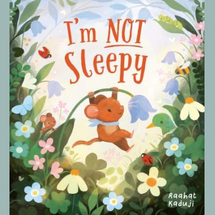 I’m Not Sleepy (HB)