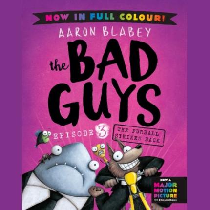 The Bad Guys 3 Colour Edition: The Furball Strikes Back