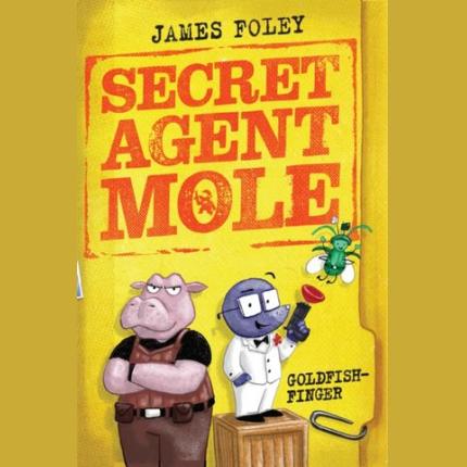 Secret Agent Mole: Goldfish-Finger