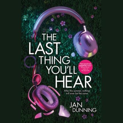 The Last Thing You’ll Hear
