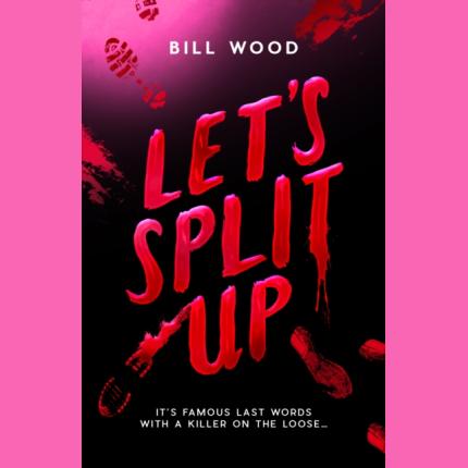 Let’s Split Up