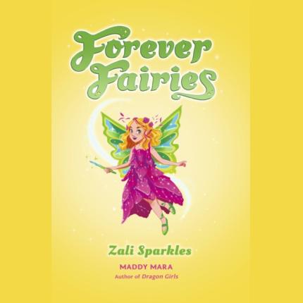 Forever Fairies: Zali Sparkles