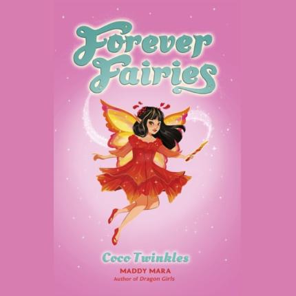 Forever Fairies: Coco Twinkles