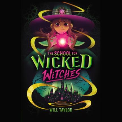 The School for Wicked Witches