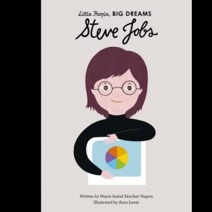 Little People, Big Dreams: Steve Jobs