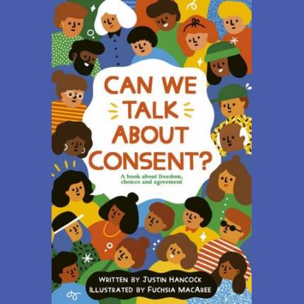 Can We Talk About Consent?