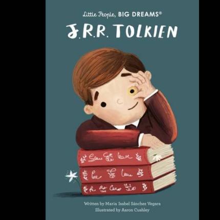 Little People, Big Dreams: J. R. R. Tolkien