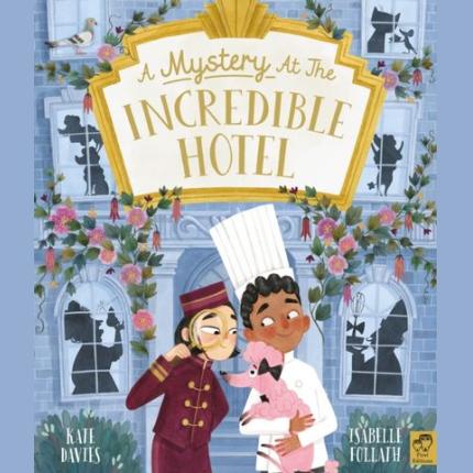 A Mystery at the Incredible Hotel