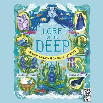 Lore of the Deep 4: Folklore & Wisdom from the Watery Wilds
