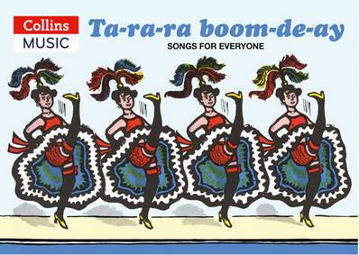 Songbooks – Ta-ra-ra Boom-de-ay: Songs for Everyone