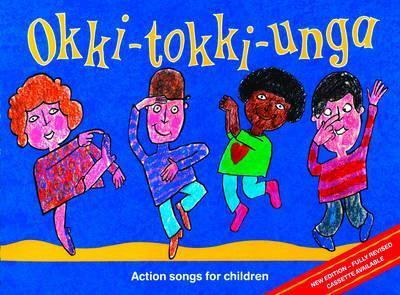 Songbooks – Okki-Tokki-Unga: Action Songs For Children