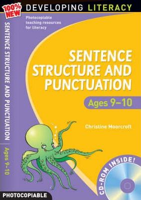 Sentence Structure and Punctuation – Ages 9-10: 100% New Developing Literacy: Year 5