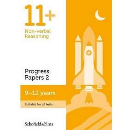11+ Non-verbal Reasoning Progress Papers Book 2: KS2, Ages 9-12