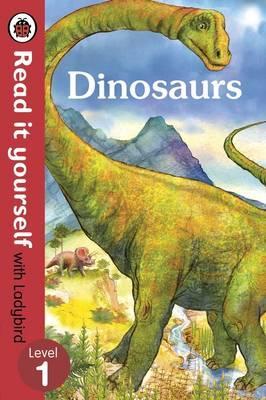Dinosaurs – Read it yourself with Ladybird: Level 1 (non-fiction)