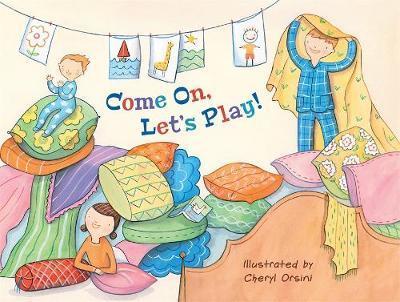 Come On, Let’s Play!