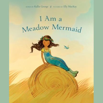 I Am A Meadow Mermaid